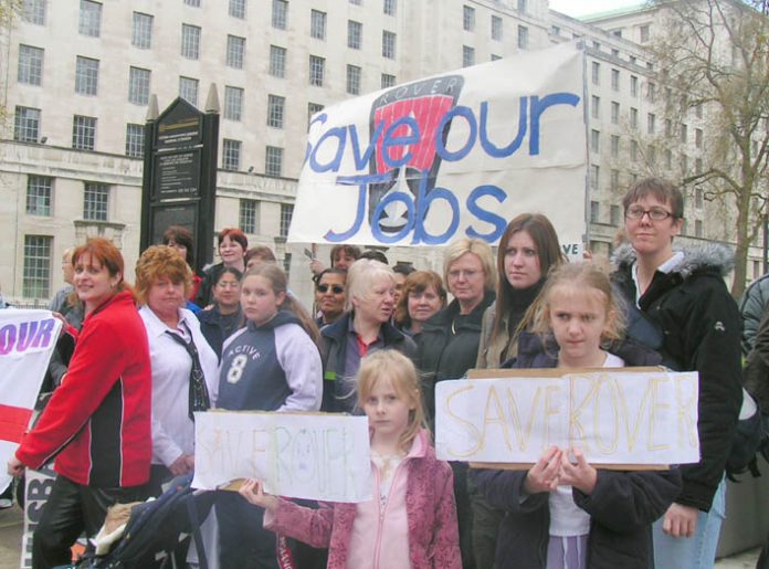 The families of Rover workers demanding that the Longbridge plant stay open. It was closed after the May 2005 general election and most of the workforce are now working in very low paid jobs