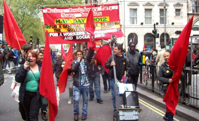 The Workers Revolutionary Party-Young Socialists contingent marching on May Day for what workers want – a general strike to bring down the government and create conditions to bring in a workers government
