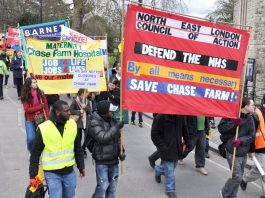Unions Must Act To Defend Hospitals North East London Council of Action demonstration in Enfield to stop the closure of Chase Farm Hospital by any means necessary