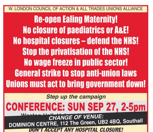 This  Sunday – EALING CONFERENCE – No more cuts and closures!
