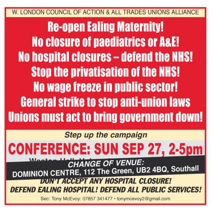 This  Sunday – EALING CONFERENCE – No more cuts and closures!