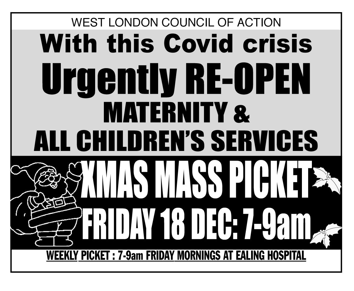 Christmas Mass Picket - Ealing Hospital December 2020